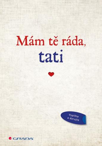 MAM TE RADA, TATI