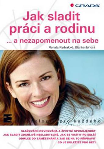 JAK SLADIT PRACI A RODINU