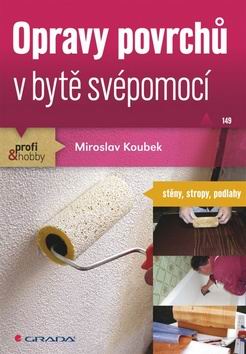 OPRAVY POVRCHU V BYTE SVEPOMOCNE