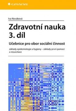 ZDRAVOTNI NAUKA 3. DIL UCEBNICE PRO OBOR SOCIALNI CINNOST