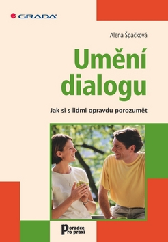 UMENI DIALOGU JAK SI S LIDMI OPRAVDU POROZUMET