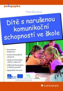 DITE S NARUSENOU KOMUNIKACNI SCHOPNOSTI VE SKOLE
