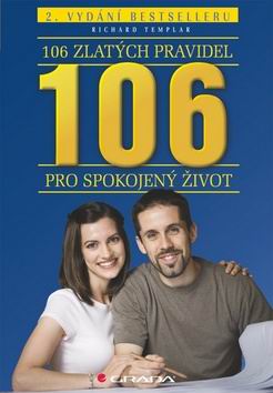 106 ZLATYCH PRAVIDEL PRO SPOKOJENY ZIVOT