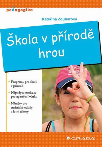 SKOLA V PRIRODE HROU