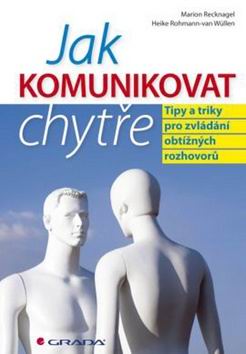 JAK KOMUNIKOVAT CHYTRE