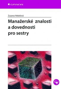 MANAZERSKE ZNALOSTI A DOVEDNOSTI PRO SESTRY