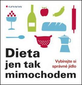 DIETA JEN TAK MIMOCHODEM