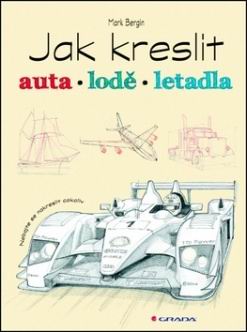 JAK KRESLIT AUTA, LODE, LETADLA