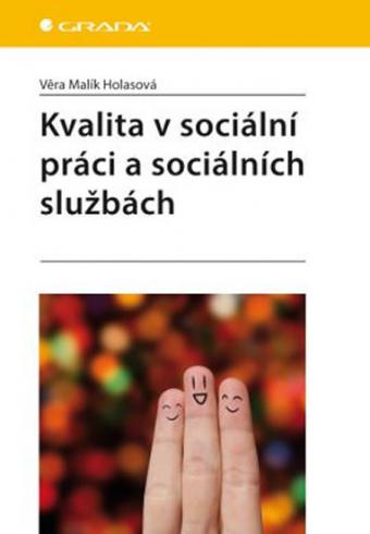 KVALITA V SOCIALNI PRACI A SOCIALNICH SLUZBACH