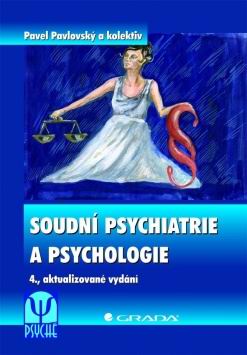 SOUDNI PSYCHIATRIE A PSYCHOLOGIE