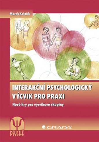 INTERAKCNI PSYCHOLOGICKY VYCVIK PRO PRAXI