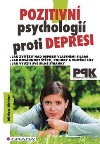 POZITIVNI PSYCHOLOGII PROTI DEPRESI