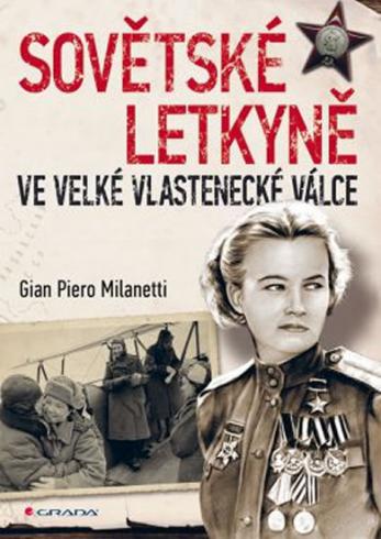 SOVETSKE LETKYNE VE VELKE VLASTENECKE VALCE