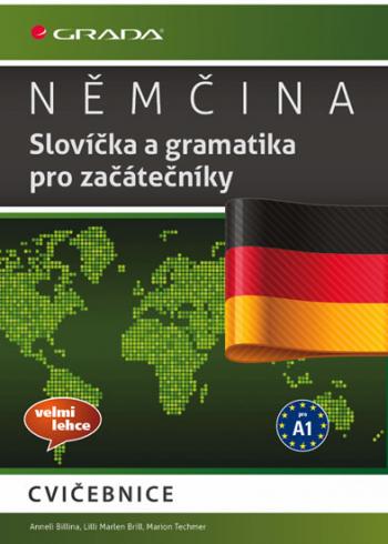 NEMCINA SLOVICKA A GRAMATIKA PRO ZACATECNIKY CVICEBNICE
