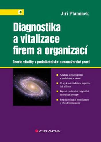 DIAGNOSTIKA A VITALIZACE FIREM A ORGANIZACI