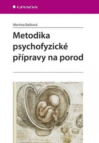 METODIKA PSYCHOFYZICKE PRIPRAVY NA POROD