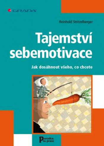 TAJEMSTVI SEBEMOTIVACE