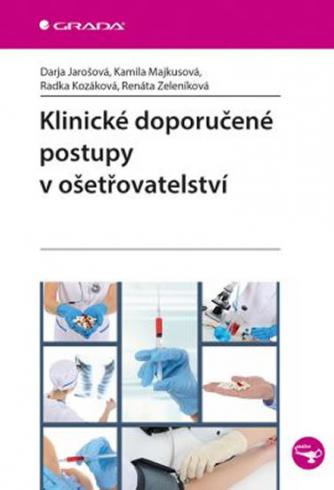 KLINICKE DOPORUCENE POSTUPY V OSETROVATELSTVI