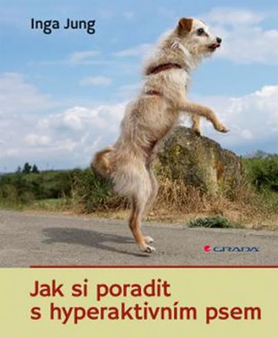 JAK SI PORADIT S HYPERAKTIVNIM PSEM