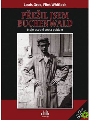 PREZIL JSEM BUCHENWALD