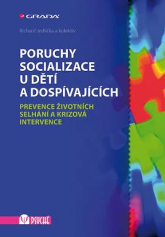 PORUCHY SOCIALIZACE U DETI A DOSPIVAJICICH
