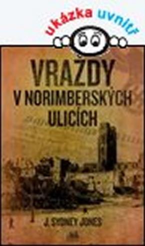 VRAZDY V NORIMBERSKYCH ULICICH