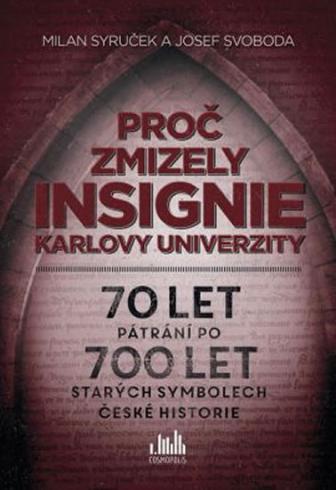 PROC ZMIZELY INSIGNIE KARLOVY UNIVERZITY