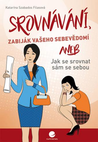 SROVNANI, ZABIJAK VASEHO SEBEVEDOMI