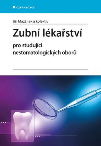 ZUBNI LEKARSTVI PRO STUDUJICI NESTOMATOLOGICKYCH OBORU