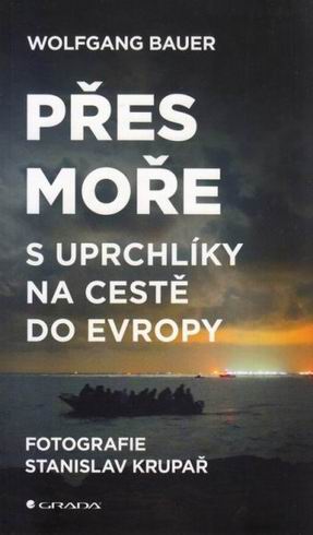 PRES MORE S UPRCHLIKY NA CESTE DO EVROPY