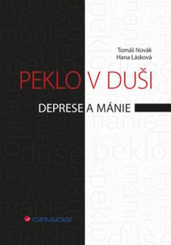 PEKLO V DUSI - DEPRESE A MANIE