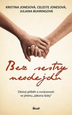 BEZ SESTRY NEODEJDU