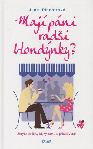 MAJI PANI RADSI BLONDINKY ?
