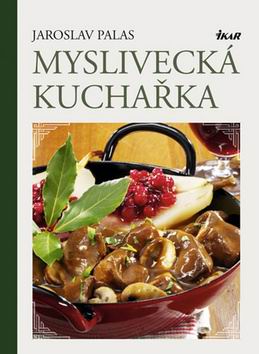 MYSLIVECKA KUCHARKA