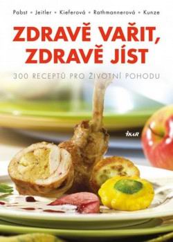 ZDRAVE VARIT, ZDRAVE JIST