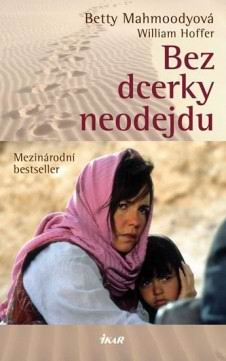BEZ DCERKY NEODEJDU