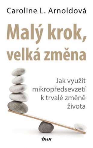 MALY KROK, VELKA ZMENA