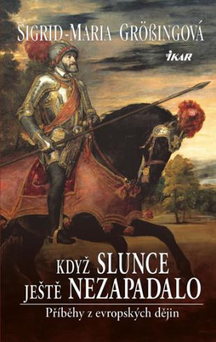 KDYZ SLUNCE JESTE NEZAPADLO