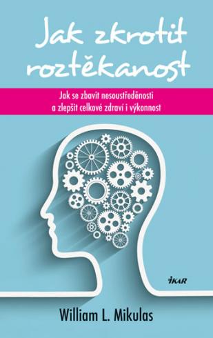 JAK ZKROTIT ROZTEKANOST