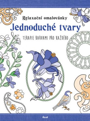 JEDNODUCHE TVARY RELAXACNE OMALOVANKY