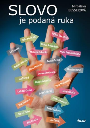 SLOVO JE PODANA RUKA