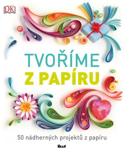 TVORIME Z PAPIRU