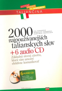 2000 NAJPOUZIVANEJSICH TALIANSKYCH SLOV + 6 AUDIO CD