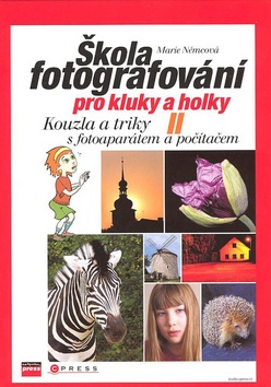 SKOLA FOTOGRAFOVANI PRO KLUKY A HOLKY II