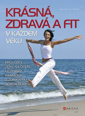 KRASNA, ZDRAVA A FIT V KAZDEM VEKU