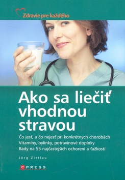 AKO SA LIECIT VHODNOU STRAVOU