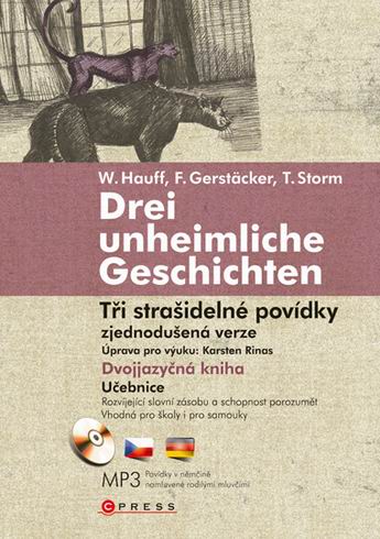DREI UNHEIMLICHE GESCHICHTEN/TRI STRASIDELNE POVIDKY + MP3