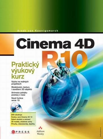 CINEMA 4D R10 PRAKTICKY VYUKOVY KURZ + CD