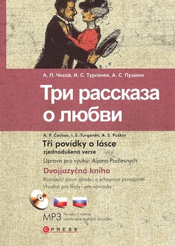 TRI POVIDKY O LASCE + CD - DVOJJAZYCNA KNIHA V RUSTINE