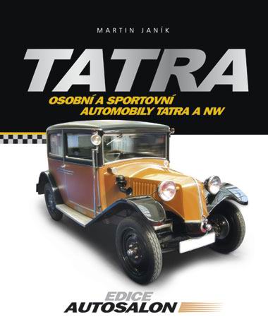 TATRA - OSOBNI A SPORTOVNI AUTOMOBILY TATRA A NW